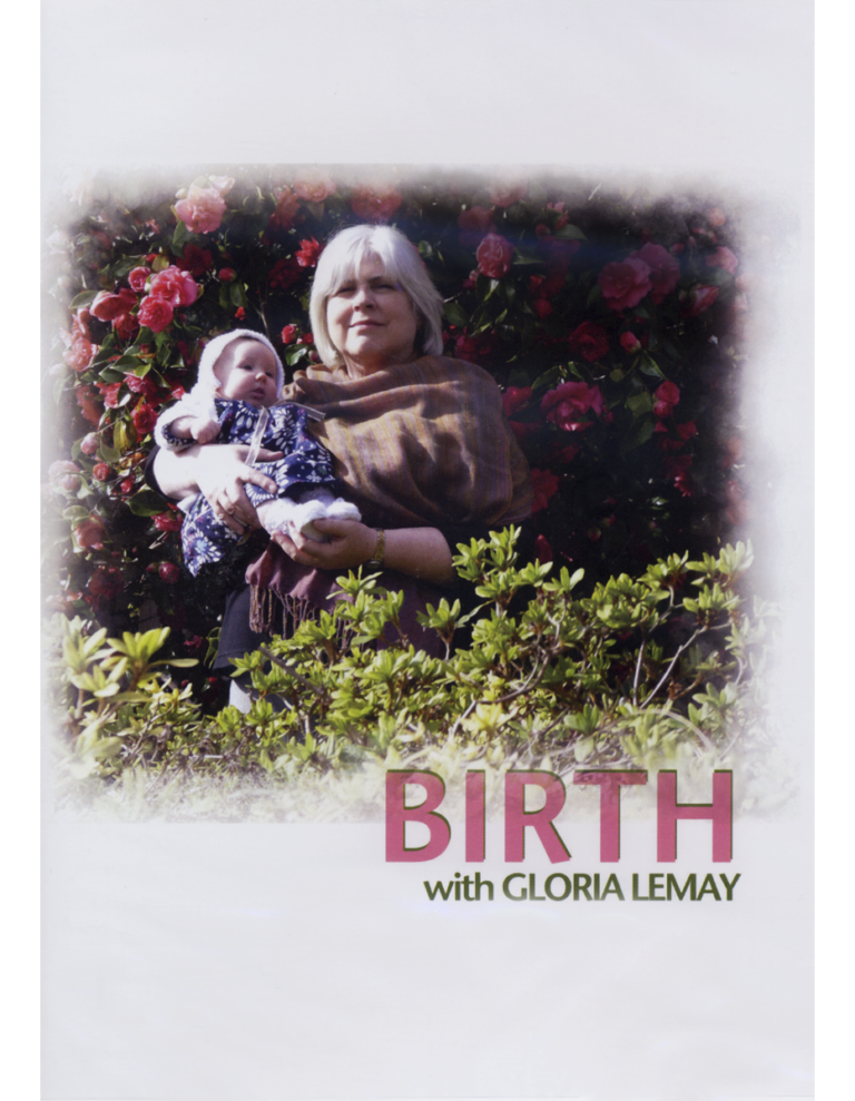 Birth With Gloria Lemay DVD