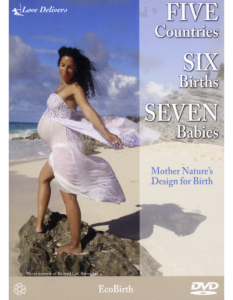 Five Countries Six Births Seven Babies Mother Nature's Design For Birth DVD