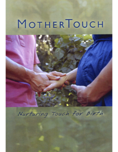 Mother Touch Nurturing Touch For Birth DVD