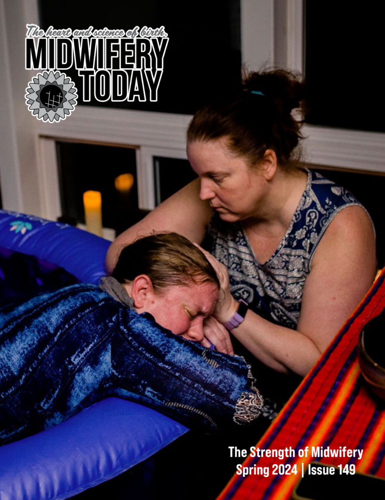 Midwifery Today, Issue 149, Spring 2024